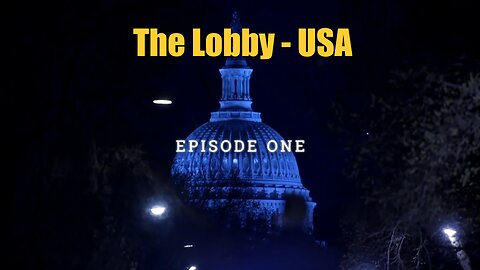 The Lobby - USA - Part 1