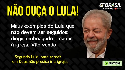 Maus exemplos do Lula que não devem ser seguidos: dirigir embriagado e não ir à igreja. Vão vendo!