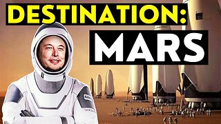 How Elon Musk and SpaceX Will Colonize Mars