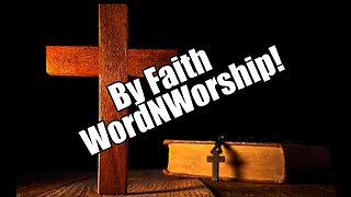 By Faith. WordNWorship! Nov 3, 2023