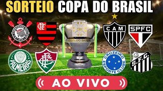 SORTEIO COPA DO BRASIL - OITAVAS DE FINAL ( AO VIVO ) COM IMAGENS GRÁTIS