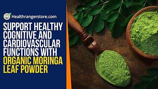 Support healthy cognitive and cardiovascular functions with Organic Moringa Leaf Powder