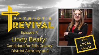 Interview with Lindy Beaty, Candidate for Ellis County District Attorney pt. 2
