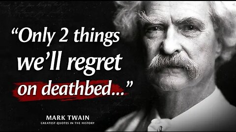 Mark Twain's Life Lessons l Could Never Forget