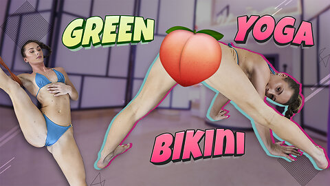 Green Bikini Yoga Workout - Hannahjames710