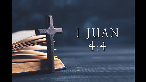 1 Juan 4:4