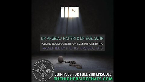 Dr. Angela J. Hattery & Dr. Earl Smith | Policing Black Bodies, Prison Inc., & The Poverty Trap