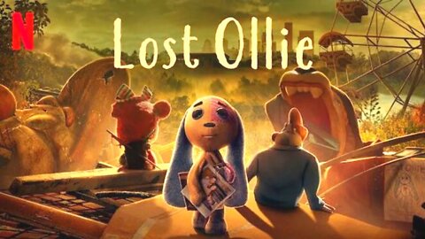 LOST OLLIE | Official Trailer (2022) Netflix