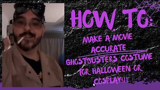 How to: Make a movie accurate Ghostbusters costume for Halloween or Cosplay!