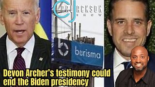 Devon Archer’s testimony could end the Biden's presidency