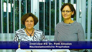 Dr. Patti Amsden - Neutestamentliche Propheten (Okt. 2017)