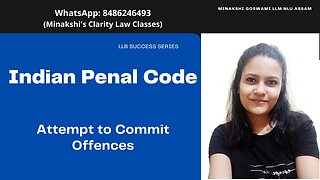 Attempt to Commit Offences CRIMINAL LAW 1 Indian Penal Code onlineclass for LL.B. students KSLU KLE