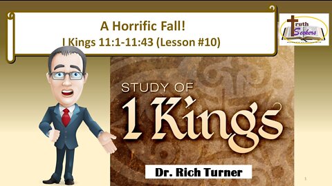 I Kings 11:1-11:43 (Lesson #10)