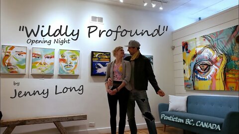 Canadian Abstract Artist Jenny Long - Solo Show "Wildly Profound" Walkabout. Pt.4