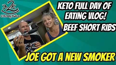 Keto full day of eating vlog | Smoked Beef Ribs | Joe got a Recteq 700 smoker