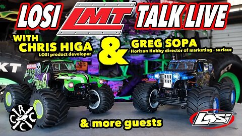 Losi LMT Live Discussion With Chris Higa, Greg Sopa, CCxRC, and More Guests