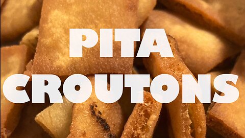 How to Make Pita Croutons