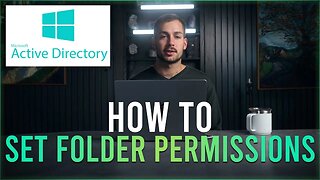 How to Set Folder Permissions | ADDS | Windows Server 2022