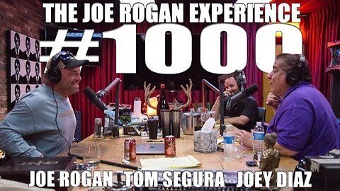 Joe Rogan Experience #1000 - Joey Diaz & Tom Segura