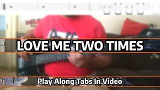 The Doors - Love Me Two Times - Bass Cover & Tabs