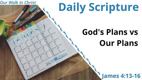 God's Plan vs Our Plans | James 4:13-16