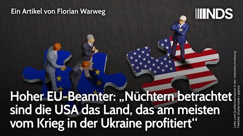 Hoher EU-Beamter: „Die USA ist das Land, das am meisten vom Krieg in der Ukraine profitiert“ | NDS