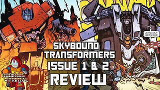 Why YOU Should Be Reading Skybound's New Transformers Comics!