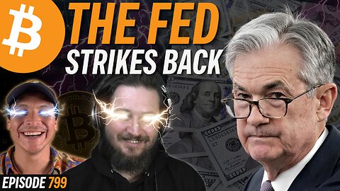 BREAKING: Federal Reserve to oversight Bitcoin | EP 799