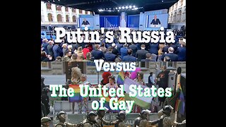Putin's Russia Versus the United States of Gay