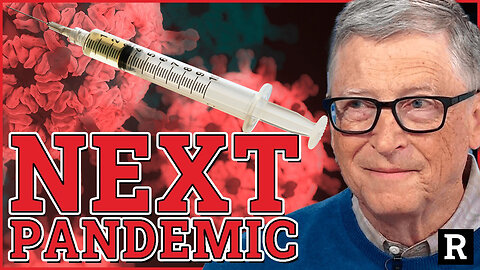 It's Starting, Bill Gates Announces The Next Plandemic Date And Outbreak Location