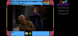 H&P Oddcast: Star Trek DS9 EP 15 Progress