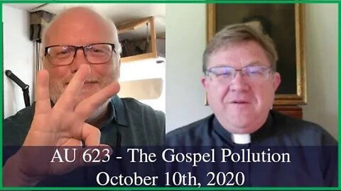 Anglican Unscripted 623 - The Gospel Pollution