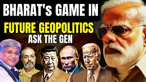 What is Bharats Role in Future Geopolitics I Bharats Role in the World I Maj Gen Rajiv Narayanan