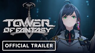 Tower of Fantasy - Official Version 2.1 Confounding Labyrinth Trailer