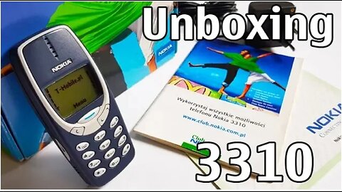Nokia 3310 Unboxing Nostalgia 4K