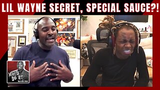 Lil Wayne Secret, Special Sauce?! | Rap Legend & Icon Lil Wayne Interview Series on More To It