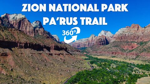 360 VR Virtual Hike of Zion National Park Pa'rus Trail