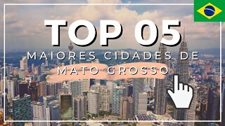 Top 5 Maiores cidades de Mato Grosso | Visão Aérea