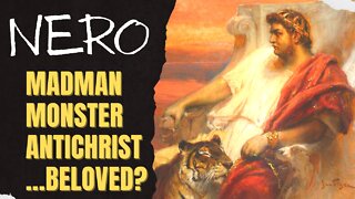 The Truth About Nero and Why Romans Loved Him