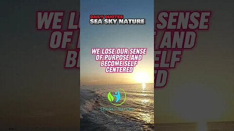 Life | Sea Sky Nature Motivational Quotes