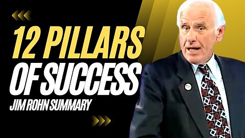 Jim Rohn Summary 12 Pillars of Success