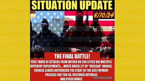 SITUATION UPDATE 6/10/24 - NFauci Testifies To Congress, Nato At War W/Russia, Israel & Hezbollah