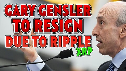🚨BREAKING: GARY GENSLER TO RESIGN DUE TO RIPPLE XRP