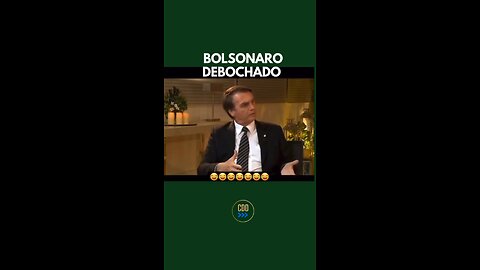 Bolsonaro só o deboche KKKKKKKK