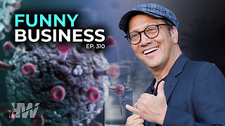 Episode 310: FUNNY BUSINESS