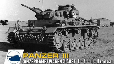 WW2 Panzer III Ausf E - F - G - H - Panzerkampfwagen 3 footage part 2.