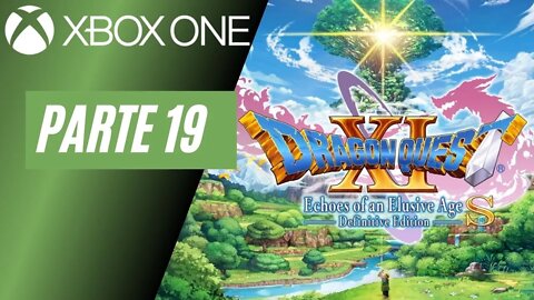 DRAGON QUEST XI S - PARTE 19 (XBOX ONE)