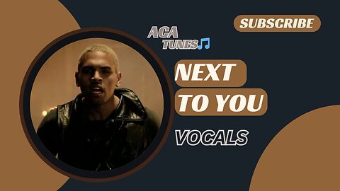 Vocal Music Chris Brown - Next to you ft Justin Bieber (Vocals Only)