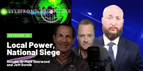 Local Power, National Siege featuring Dr Mark Sherwood & Jeff Dornik