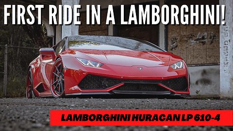 My First Ride in a Lamborghini!